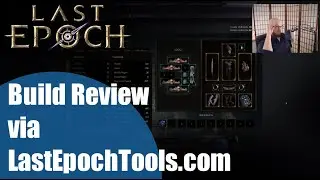 [Last Epoch] Build Review via LastEpochTools.com (0.8.2) - Necro Summoner