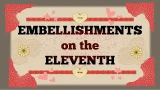 Embellishments on the 11th - A day late!!  Planner Clips