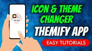 Themify: Theme & Icon Changer App Install/Download Guide