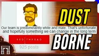 Dustborn Developer Finds White Men "Unfortunate" And Thought The Future Belonged To The Woke