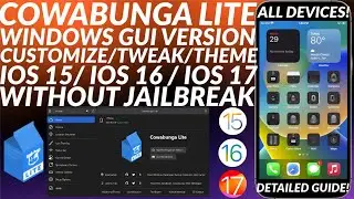 [GUIDE] Cowabunga Lite Windows GUI | Tweaks/Themes without Jailbreak | Cowabunga Lite iOS 17/16/15