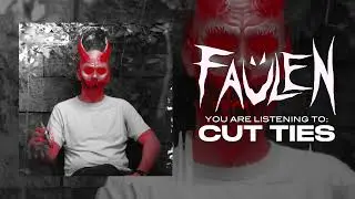 FAÜLEN - Cut Ties (Official Audio)