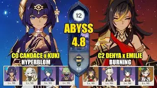 C0 Candace Kuki Hyperbloom & C2 Dehya Emilie Burning | Spiral Abyss 4.8 | Genshin Impact 【原神】