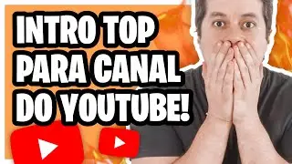 COMO CRIAR INTRO PROFISSIONAL PARA CANAL DO YOUTUBE! (FÁCIL E ONLINE!)