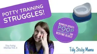 Potty Training Struggles: What Now? | Potty Training My Son: Midweek Update |The Potty Diaries Vol.6