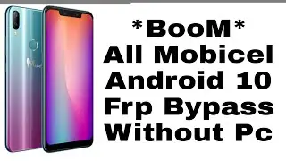 All Mobicel Android 10 Frp Bypass November 2020 Without Pc Google Account Remove Android 10 Tested