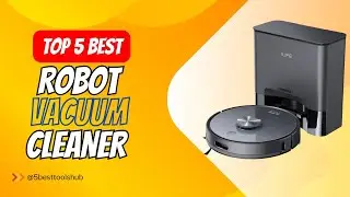 Top 5 Best Robot Vacuum Cleaner 2024