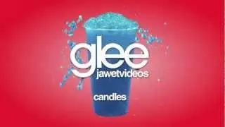 Glee Cast - Candles (karaoke version)