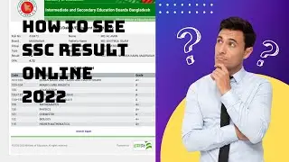 How to see ssc result online 2022|কিভাবে এস এস সি রেজাল্ট দেখবো