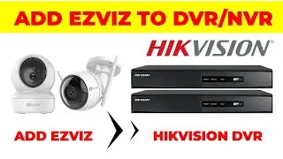 Add EZVIZ Wifi camera to Hikvision DVR/NVR