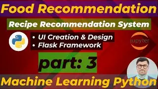 UI Creation Using Flask and html | Building a Recipe Recommendation System Machine Learning | Part 3