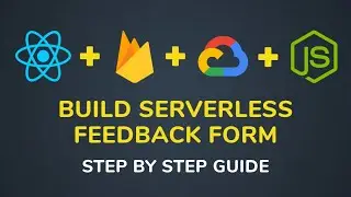 🌐 Crafting Serverless Feedback Forms with React and Firestore