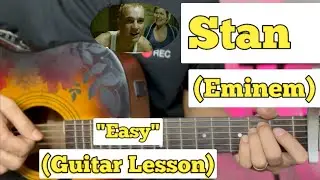 Stan - Eminem | Guitar Lesson | Easy Chords | (ft. Dido)