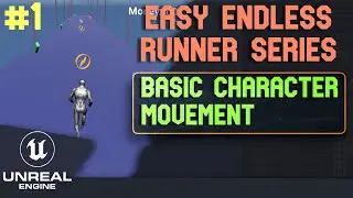 Endless Runner Basic Movement - #1 Unreal Engine 5 Endless Runner Series