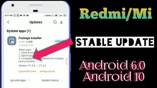 Redmi/Xiaomi Devices Package Installer New Update Rollout। Android 6.0 to Android 10
