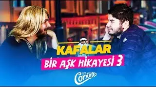 Kafalar - Bir Aşk Hikayesi #3