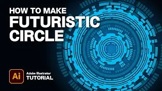 How To Make Futuristic Circle in Adobe Illustrator