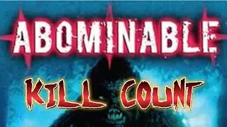 Abominable (2006): Kill Count