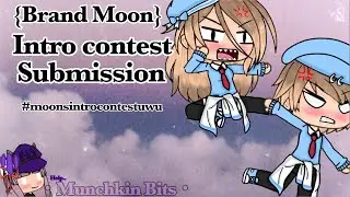 ||Intro Contest Submission||{Brand Moon}|| #moonsintroUwU