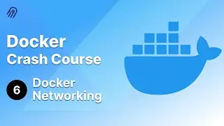 Docker Crash Course #6 - Networking in Docker