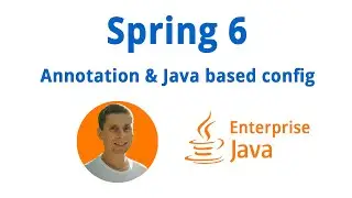 24. Spring 6. Annotation & Java Based config (Java Enterprise - полный курс)