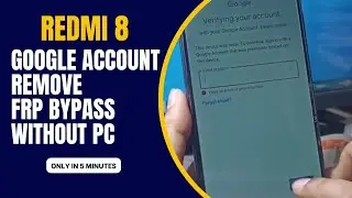 Xiaomi Redmi 8 (M1908C3II) FRP Unlock | Google Account Bypass | MIUI 11 | 12 (Without PC) Latest2023