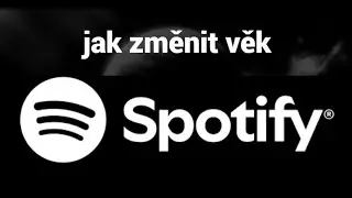 Jak změnit věk na účtu Spotify