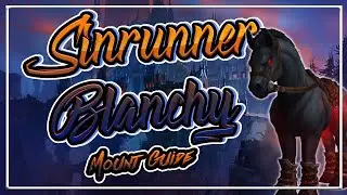 How to get the Sinrunner Blanchy Mount│Revendreth Mount Guide│Shadowlands