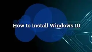 How to Install Microsoft Windows 10 Step by Step in 5min