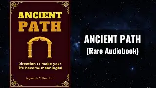 Ancient Path - Direction to ake your life meaningful Audiobook