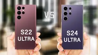 Samsung Galaxy S24 Ultra Vs Samsung Galaxy S22 Ultra