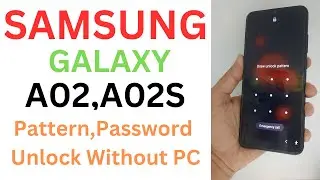 Samsung Galaxy A02 Hard Reset || Samsung galaxy A02 Password, Pattern,  Pin Unlock Without PC