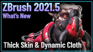 059 ZBrush 2021.5 - Thick Skin and Dynamic Cloth - Creature Wrinkles, Skin Sliding, & Cloth Covers!!