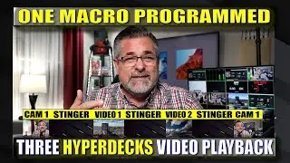 Create a Macro to Run Three HyperDecks Back to Back with Stinger.