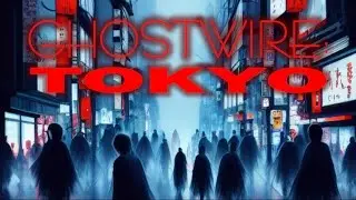 Ghostwire: Tokyo | heute wird es gespentisch