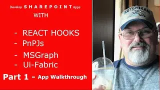 How to create a SharePoint application with React Hooks - App Walk Through - PART 1