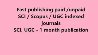 Fast publication paid / unpaid free journals | SCOPUS indexed | SCI | UGC 2021