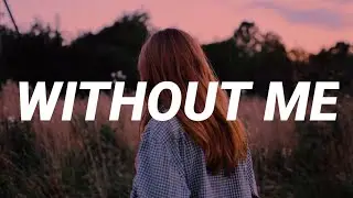 Halsey - Without Me (Lyrics)