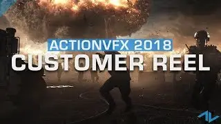 Customer Demo Reel 2018 | ActionVFX