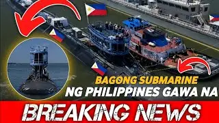 🔴 GOOD NEWS BAGONG SUBMARINE NG PHILIPPINES DIMATING NASA MANILA