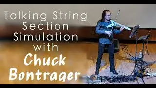 Talking String Section Simulation with Chuck Bontrager