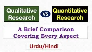 Qualitative Research vs Quantitative Research-A Brief Comparison