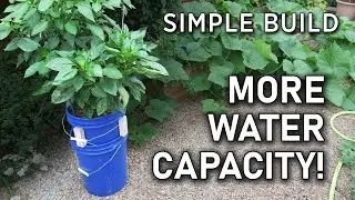 How to Build BETTER: Self Watering 5 Gallon Buckets (DIY Wicking Planters)