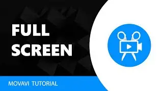 Movavi Video Editor: How To See Full Screen In Movavi Video Editor