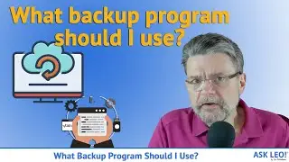 What Backup Program Should I Use? A Recommended Approach