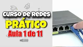 Curso de redes para iniciantes - Aula 01 - Introdução a rede de computadores