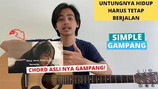 CHORD SIMPLE GAMPANG (Untungnya Hidup Harus Tetap Berjalan - Bernadya) (Tutorial Gitar) VIRAL!