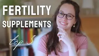 The MOST important fertility supplements