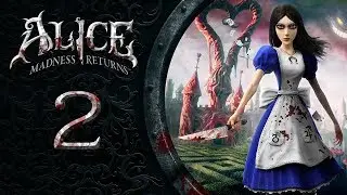 №2 Alice Madness Returns