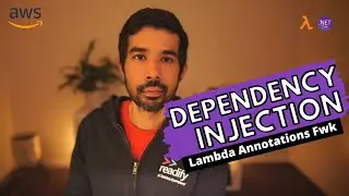 DEPENDENCY INJECTION Lambda | Lambda Annotations Framework |  .NET ON AWS | Serverless | Amazon